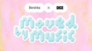 Bershka y DICE se unen para crear 'Moved by Music', la plataforma en la que experiencia musical va más allá de una playlist